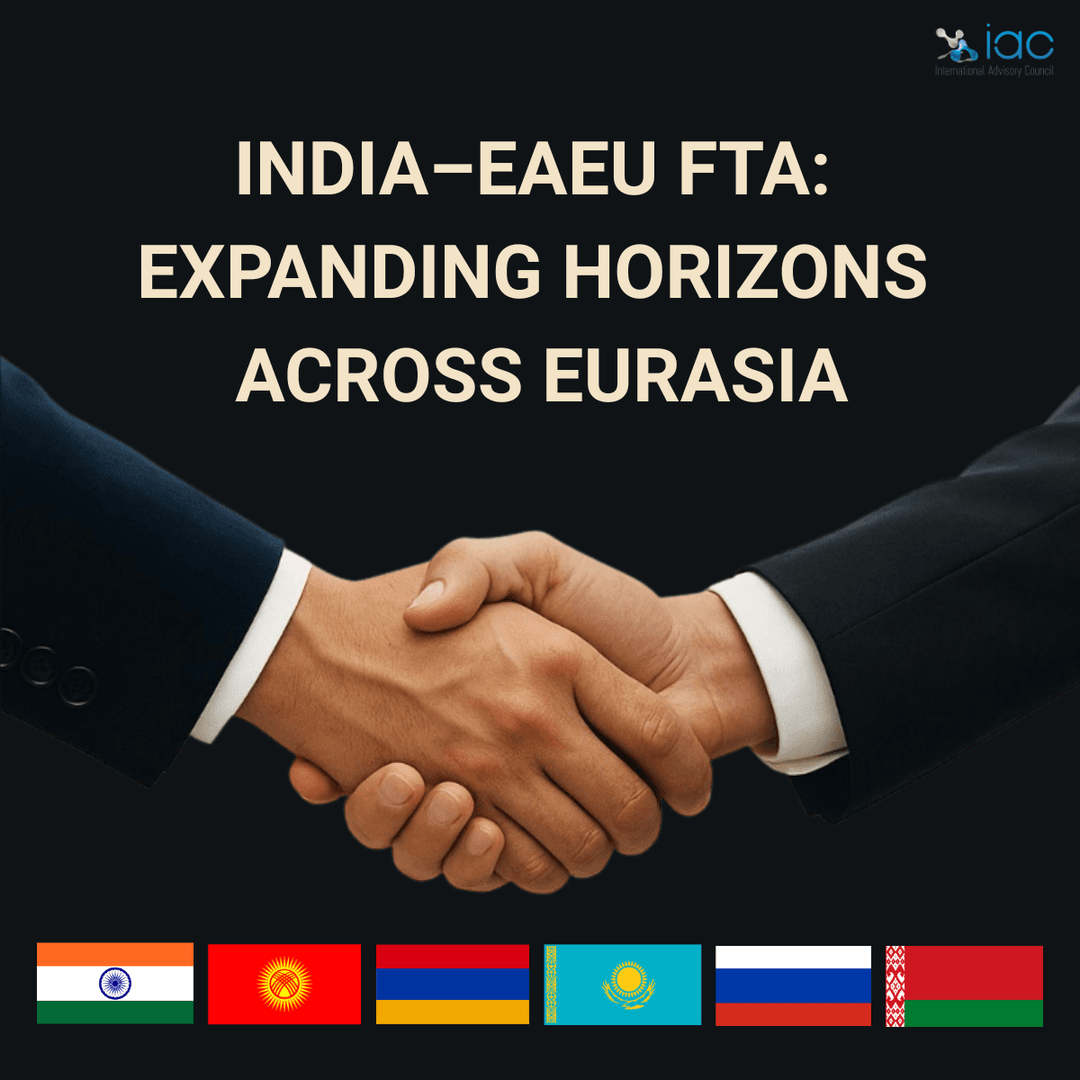 India–EAEU FTA: Building New Pathways Across Eurasia
